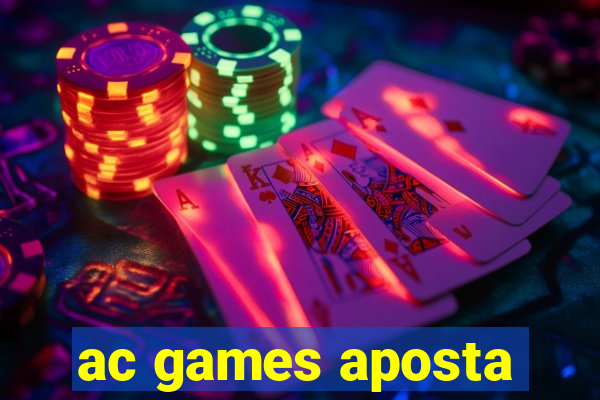 ac games aposta